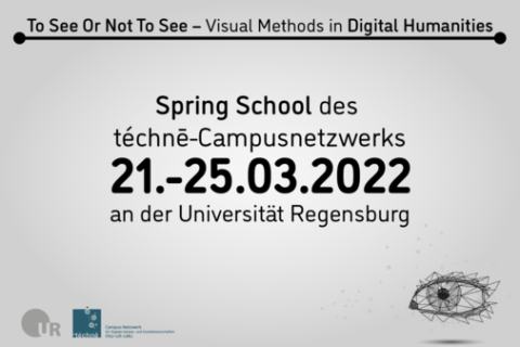 Zum Artikel "Spring School 2022 des téchnē – Campusnetzwerk für Digitale Geistes- und Sozialwissenschaften"
