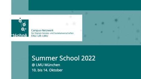 Zum Artikel "Summer School 2022 des téchnē – Campusnetzwerk für Digitale Geistes- und Sozialwissenschaften"